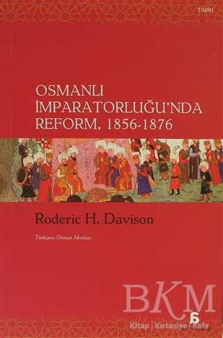 Osmanlı İmparatorluğu’nda Reform 1856 - 1876