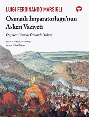 Osmanlı İmparatorluğu’nun Askeri Vaziyeti - 1