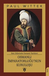 Osmanlı İmparatorluğu’nun Kuruluşu - Dorlion Yayınları