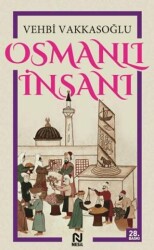 Osmanlı İnsanı - Nesil Yayınları