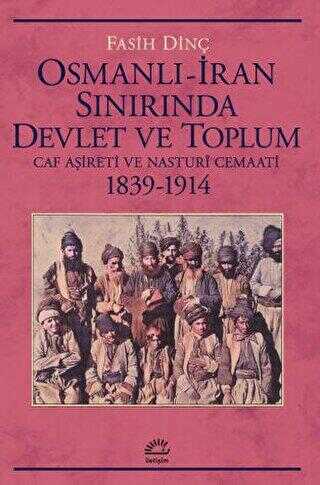 Osmanlı İran Sınırında Devlet ve Toplum - 1