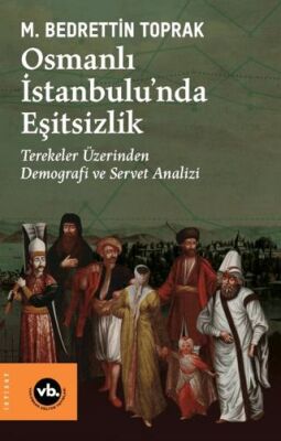 Osmanlı İstanbulu’nda Eşitsizlik - 1