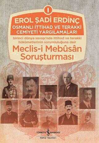 Osmanlı İttihad ve Terakki Cemiyeti Yargılamaları 3 Cilt Takım