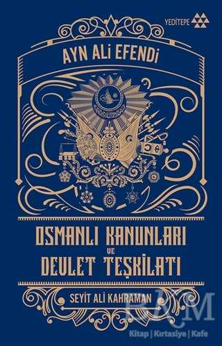Osmanlı Kanunları ve Devlet Teşkilatı - Yeditepe Yayınevi