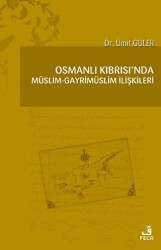 Osmanlı Kıbrısı`nda Müslim - Gayrimüslim İlişkileri - Fecr Yayınları