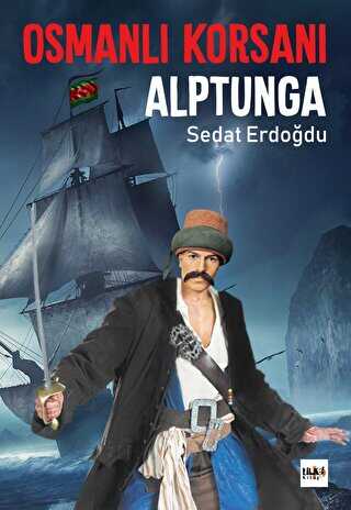 Osmanlı Korsanı Alptunga