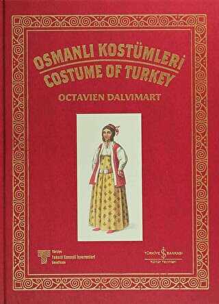 Osmanlı Kostümleri - Costume Of Turkey