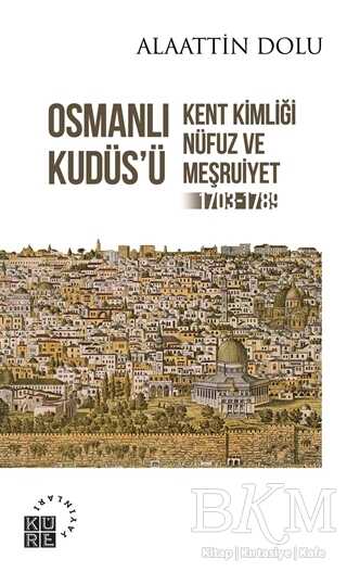 Osmanlı Kudüs’ü