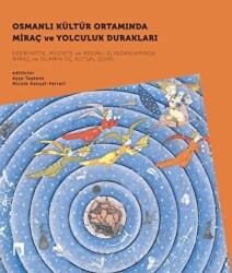 Osmanlı Kültür Ortamında Miraç ve Yolculuk Durakları Seti - 2 Kitap Takım - Dergah Yayınları