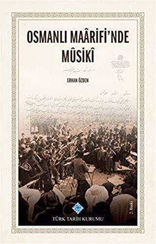 Osmanlı Maarifi`nde Musiki