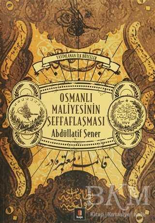Osmanlı Maliyesinin Şeffaflaşması - 2