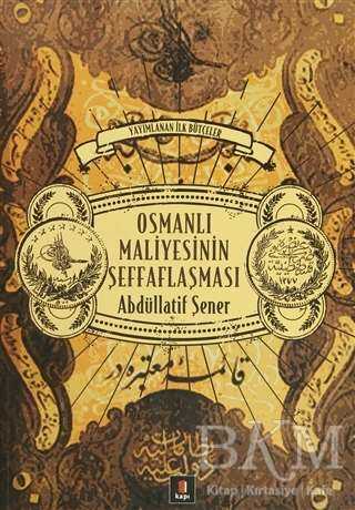 Osmanlı Maliyesinin Şeffaflaşması