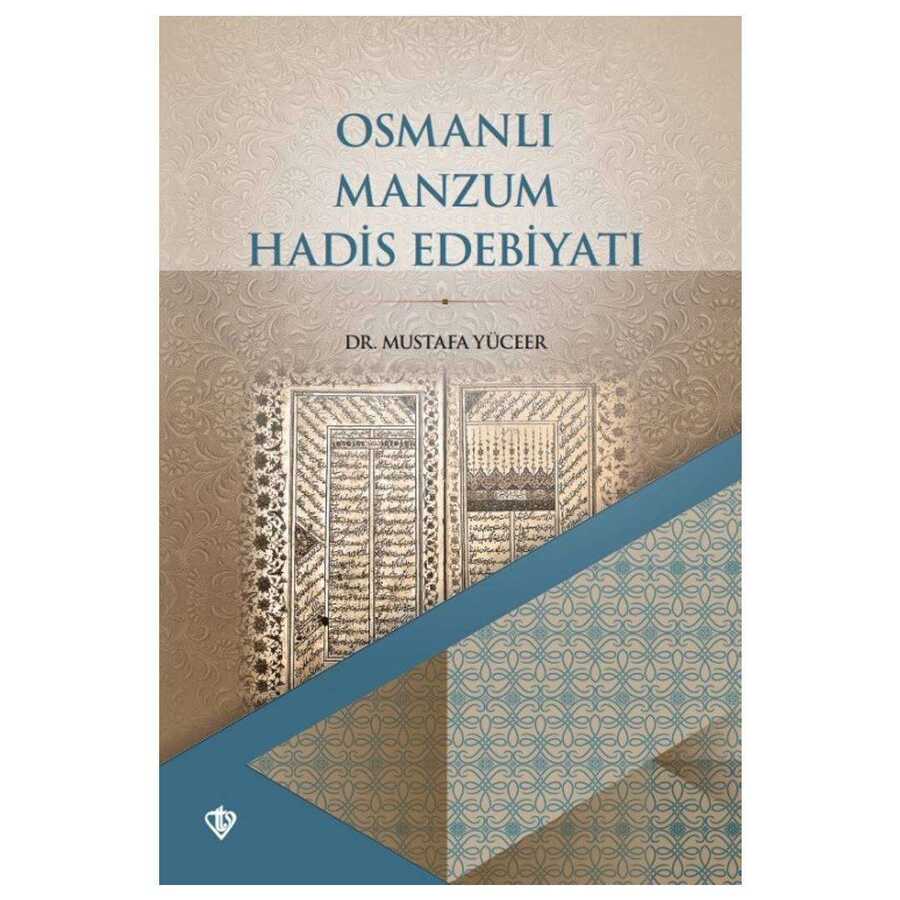 Osmanlı Manzum Hadis Edebiyatı - Türkiye Diyanet Vakfı Yayınları