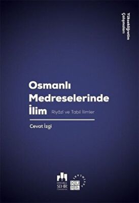 Osmanlı Medreselerinde İlim kapağı