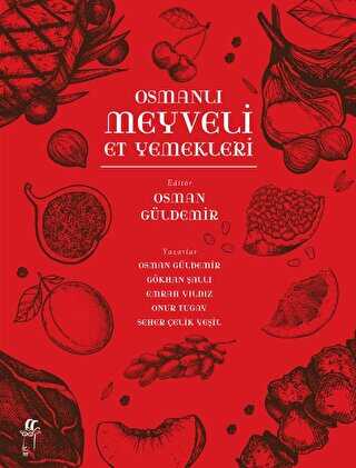 Osmanlı Meyveli Et Yemekleri