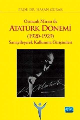 Osmanlı Mirası ile Atatürk Dönemi 1920-1929