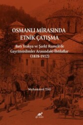 Osmanlı Mirasında Etnik Çatışma - Paradigma Akademi Yayınları