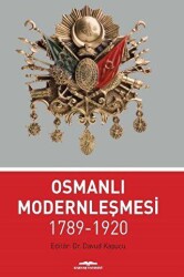 Osmanlı Modernleşmesi 1789-1920 - Kastaş Yayınları