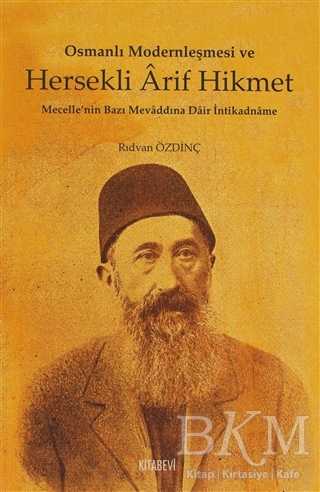 Osmanlı Modernleşmesi ve Hersekli Arif Hikmet - Kitabevi Yayınları