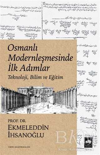 Osmanlı Modernleşmesinde İlk Adımlar - Ötüken Neşriyat