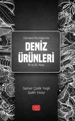 Osmanlı Mutfağında Deniz Ürünleri - Nobel Bilimsel Eserler