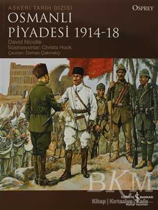Osmanlı Piyadesi 1914-18