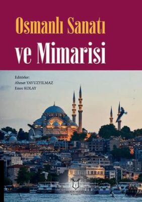 Osmanlı Sanatı ve Mimarisi - 1