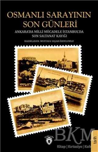 Osmanlı Sarayının Son Günleri - Dorlion Yayınları