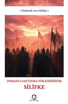 Osmanlı Savunma Stratejisinde Silifke - 1