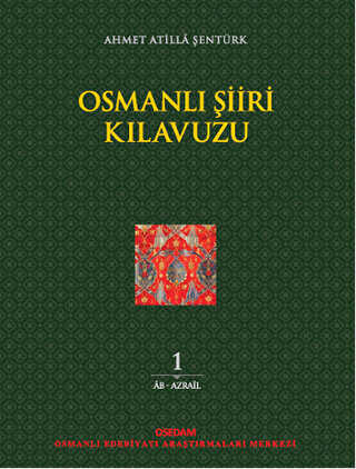 Osmanlı Şiiri Kılavuzu 1. Cilt