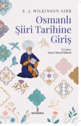 Osmanlı Şiiri Tarihine Giriş - Kutadgu Yayınları