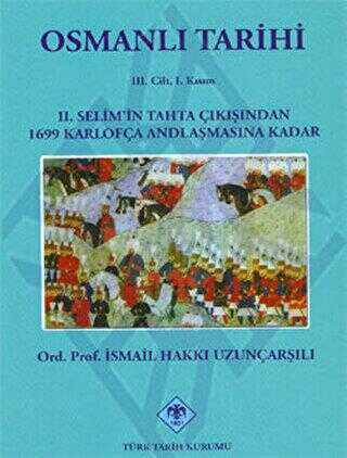 Osmanlı Tarihi - 3. Cilt 1. Kısım