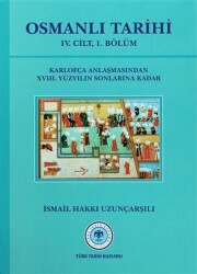 Osmanlı Tarihi - 4. Cilt 1. Kısım - Türk Tarih Kurumu Yayınları