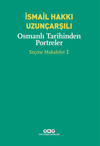 Osmanlı Tarihinden Portreler - Yapı Kredi Yayınları