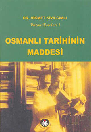 Osmanlı Tarihinin Maddesi - Sosyal İnsan Yayınları