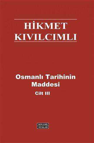 Osmanlı Tarihinin Maddesi Cilt 3