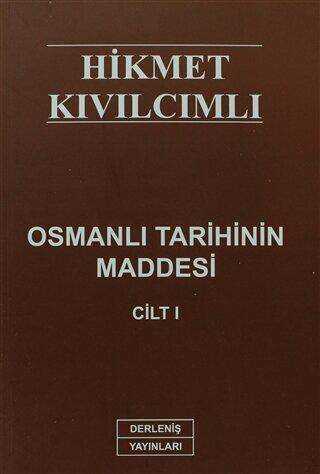 Osmanlı Tarihinin Maddesi Cilt:1