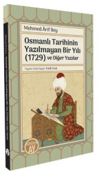 Osmanlı Tarihinin Yazılmayan Bir Yılı 1729 ve Diğer Yazılar - Büyüyen Ay Yayınları