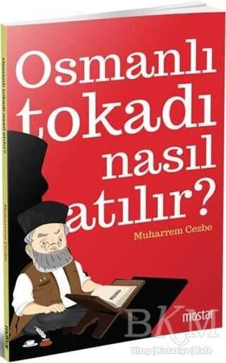 Osmanlı Tokadı Nasıl Atılır? - Mostar Yayınları