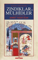Osmanlı Toplumunda Zındıklar ve Mülhidler - Timaş Tarih