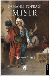 Osmanlı Toprağı Mısır - Dorlion Yayınları