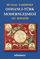 Osmanlı-Türk Modernleşmesi - Dönence Basım ve Yayın Hizmetleri