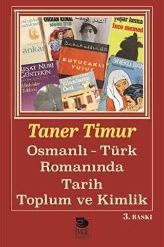 Osmanlı Türk Romanında Tarih Toplum ve Kimlik