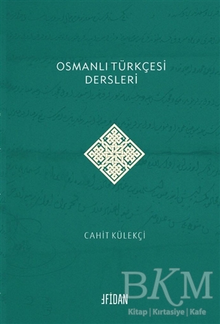 Osmanlı Türkçesi Dersleri - Fidan Kitap