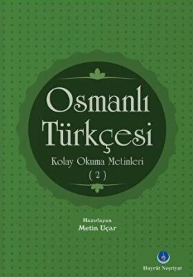 Osmanlı Türkçesi Kolay Okuma Metinleri 2 kapağı