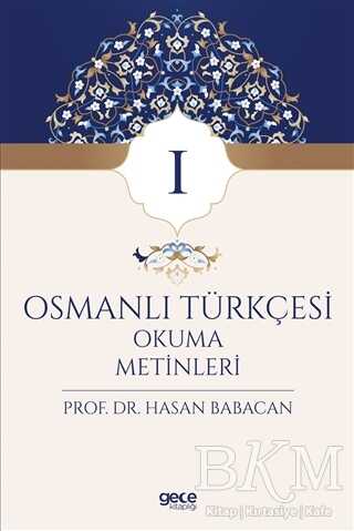 Osmanlı Türkçesi Okuma Metinleri 1