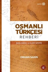 Osmanlı Türkçesi Rehberi - Yeditepe Yayınevi