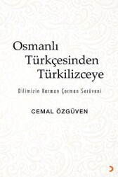 Osmanlı Türkçesinden Türkilizceye - Cinius Yayınları