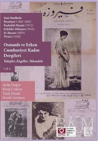 Osmanlı ve Erken Cumhuriyet Kadın Dergileri Cilt 2