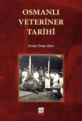 Osmanlı Veteriner Tarihi - 1